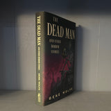 Gene Wolfe - The Dead Man and other Horror Stories - Subterranean Press