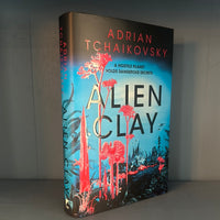 Adrian Tchaikovsky - Alien Clay - Broken Binding