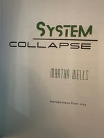 Martha Wells - Murderbot / Network Effect / System Collapse - Subterranean Press