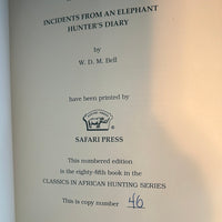 W.D.M. Bell - Incidents from an Elephant Hunter’s Diary - Safari Press