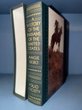 Bury My Heart At Wounded Knee - A History of the Indians of the United States - Folio Society