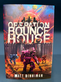 Matt Dinniman - Operation Bounce House - Broken Binding
