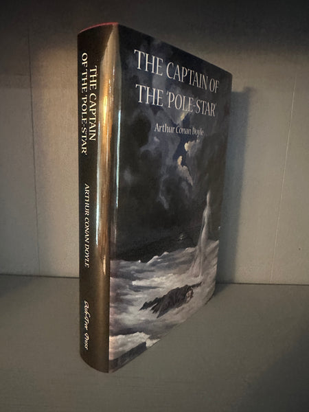 Arthur Conan Doyle - The Captain of the Pole Star - Ash Tree Press