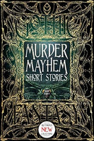 Murder Mayhem Short Stories