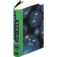 Michio Kaku - Parallel Worlds - Folio Society