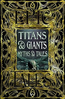 Titans & Giants Myths & Tales: Epic Tales