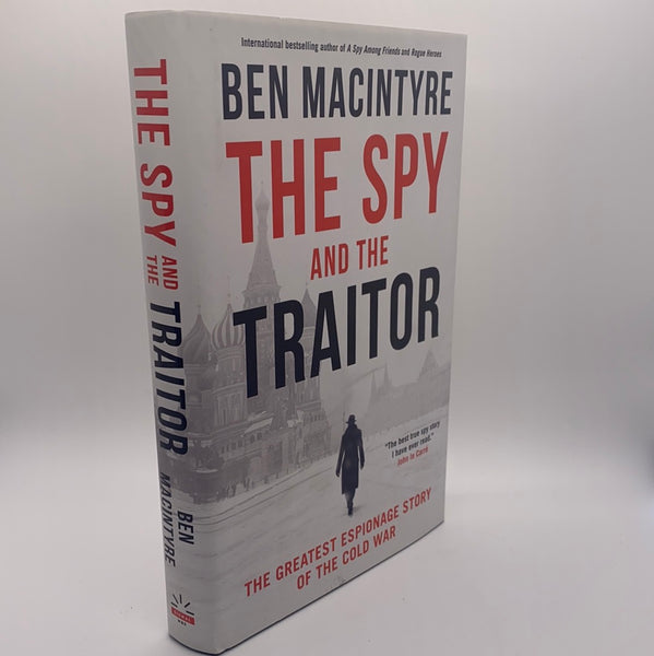 The Spy and The Traitor - Ben MacIntyre